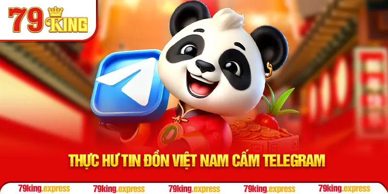 Thực hư tin đồn Việt Nam cấm Telegram